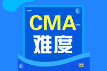 CMA考试难吗？零基础可以报考CMA吗？